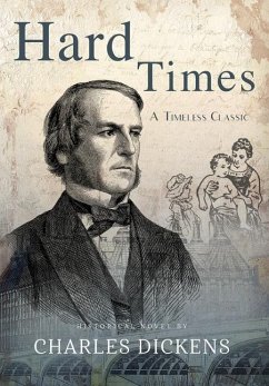 Hard Times (Annotated) - Dickens, Charles