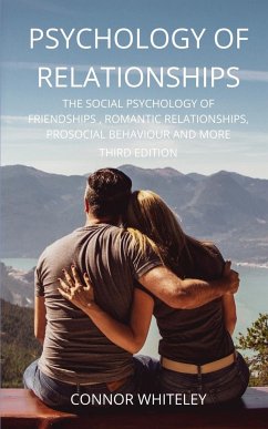 Psychology of Relationships - Whiteley, Connor