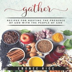 Gather - Rice, Ebonee