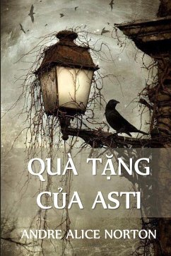 Quà Tặng Của Asti - Norton, Andre Alice