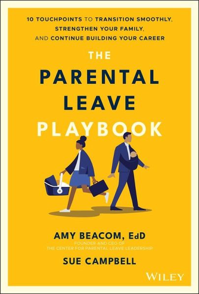 The Parental Leave Playbook The Parental Leave Playbook