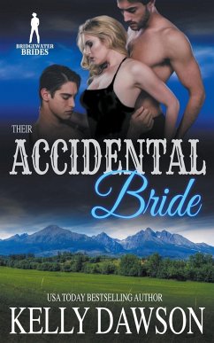 Their Accidental Bride - Dawson, Kelly; Bridgewater Brides