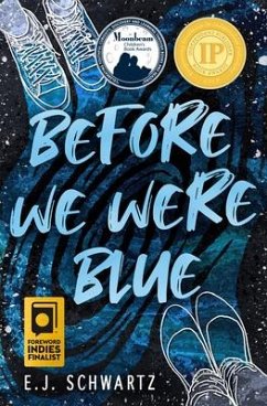 Before We Were Blue - Schwartz, E J