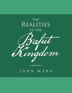 The Realities of the Bafut Kingdom - Mabo, John