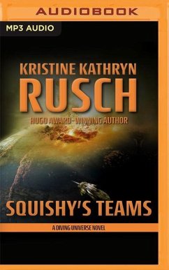 Squishy's Teams: A Diving Series Stand-Alone - Rusch, Kristine Kathryn