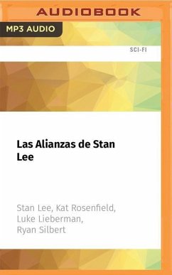 Las Alianzas de Stan Lee: Un Juego de Luz - Lee, Stan; Rosenfield, Kat; Lieberman, Luke