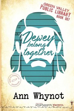 Dewey Belong Together - Romance, Smartypants; Whynot, Ann