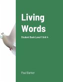 Living Words Student Book Level 1 Unit 4: Student Book Level 1 Unit 4