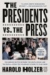 The Presidents vs. the Press - Bild 1