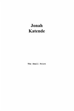 The Small Print - Katende, Jonah