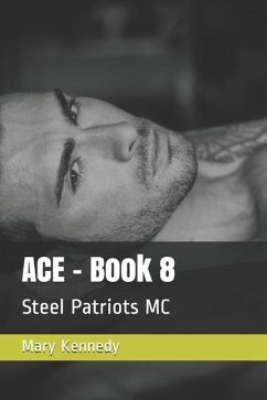 ACE - Book 8: Steel Patriots MC