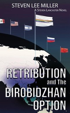 Retribution and The Birobidzhan Option - Miller, Steven Lee