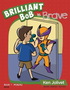 Brilliant Bob is Brave Cover Brilliant Bob is Brave