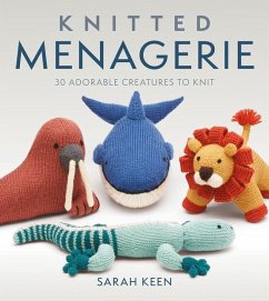 Knitted Menagerie - Keen, Sarah