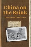 China on the Brink: Travels through a land in revolt