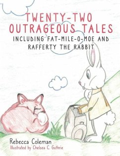 Twenty-Two Outrageous Tales - Coleman, Rebecca