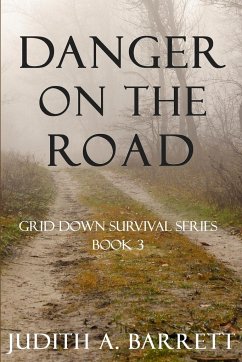 Danger on the Road - Barrett, Judith A.