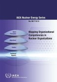 Mapping Organizational Competencies in Nuclear Organizations: IAEA Nuclear Energy Series No. Ng-T-6.14