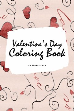 Valentine's Day Coloring Book for Teens and Young Adults (6x9 Coloring Book / Activity Book) - Blake, Sheba