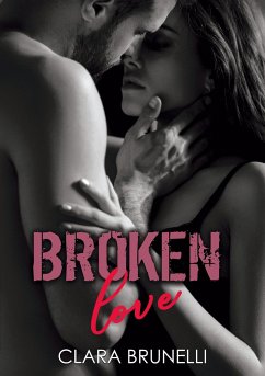 Broken Love - Brunelli, Clara