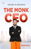 The Monk CEO: Arjuna in business
