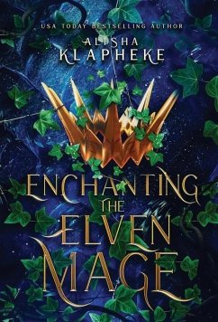 Enchanting the Elven Mage - Klapheke, Alisha