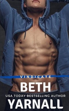 Vindicate: A Steamy, Private Detective, Work Place, Stand-Alone Romantic Suspense Novel - Yarnall, Beth