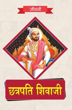 Biography of Chhatrapati Shivaji - Rph Editorial Board