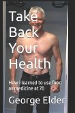 Take Back Your Health