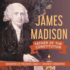 James Madison - Dissected Lives