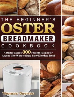 Cover The Beginner's Oster Breadmaker Cookbook