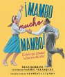 ¡Mambo Mucho Mambo! El Baile Que... - Bild 1