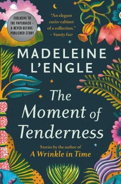 The Moment of Tenderness - L'Engle, Madeleine