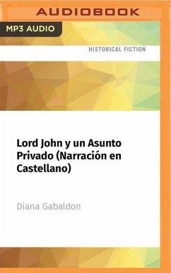 Lord John Y Un Asunto Privado (Narración En Castellano) - Gabaldon, Diana