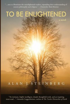 To Be Enlightened - Steinberg, Alan J.