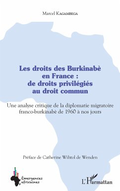 Les droits des Burkinabè en France : de droits privilégiés au droit commun - Kagambega, Marcel