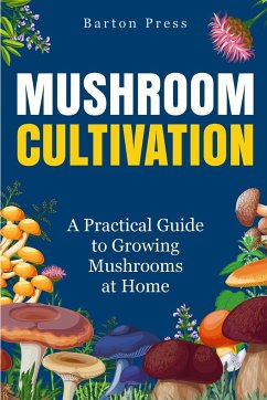 Mushroom Cultivation - Press, Barton