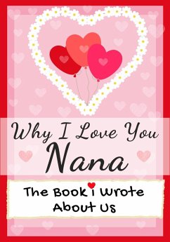 Why I Love You Nana - Publishing Group, The Life Graduate