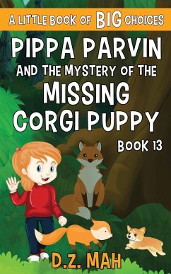 Pippa Parvin and the Mystery of the Missing Corgi Puppy - Mah, D. Z.