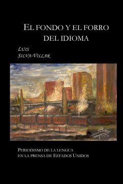 EL FONDO Y EL FORRO DEL IDIOMA - Silva-Villar, Luis