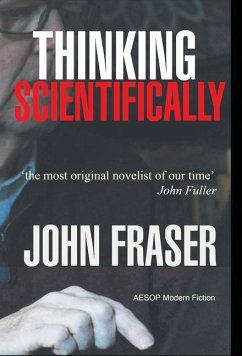 Thinking Scientifically - Fraser, John