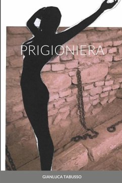 PRIGIONIERA - Tabusso, Gianluca