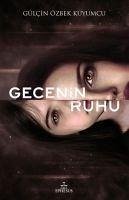 Gecenin Ruhu - Özbek Kuyumcu, Gülcin