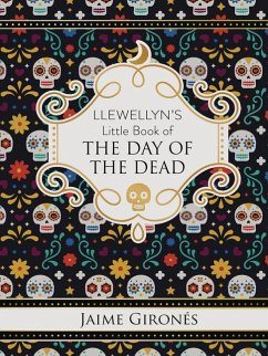 Llewellyn's Little Book of the Day of the Dead - Gironés, Jaime