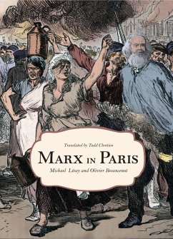 Marx in Paris, 1871 - Lowy, Michael; Besancenot, Olivier