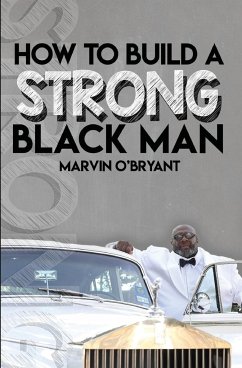 How to Build a Strong Black Man - O'Bryant, Marvin
