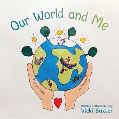 Our World and Me - Baxter, Vicki