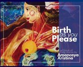 Birth As You Please