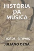 História Da Música: Textos Breves