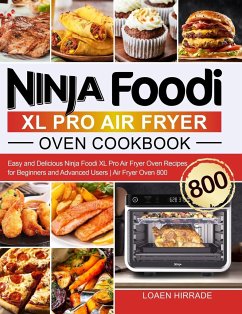 Ninja Foodi XL Pro Air Fryer Oven Cookbook - Hirrade, Loaen